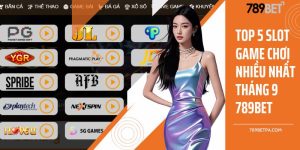 Top 5 slot game chơi nhiều nhất tháng 9